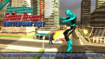 Superhero Spider Battle War Rescue Mission 2017 capture d'écran 2