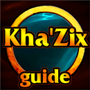Kha'Zix Guide Season 8 APK