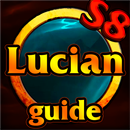 Lucian Guides and Builds Season 8 APK