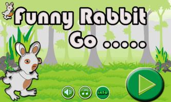 Funny Rabbit Go Poster