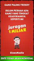 Juragan 1 Miliar poster