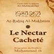 ”Vie du Prophète,Nectar Cacheté