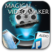 Magical Video Maker Plus+