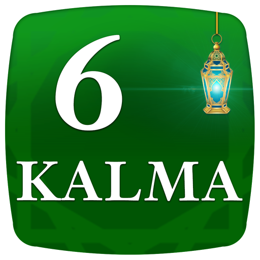 Six Kalimas of Islam - Islamic App