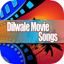 Dilwale Movie Songs APK