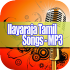 Ilaiyaraaja Tamil Songs - MP3 icône