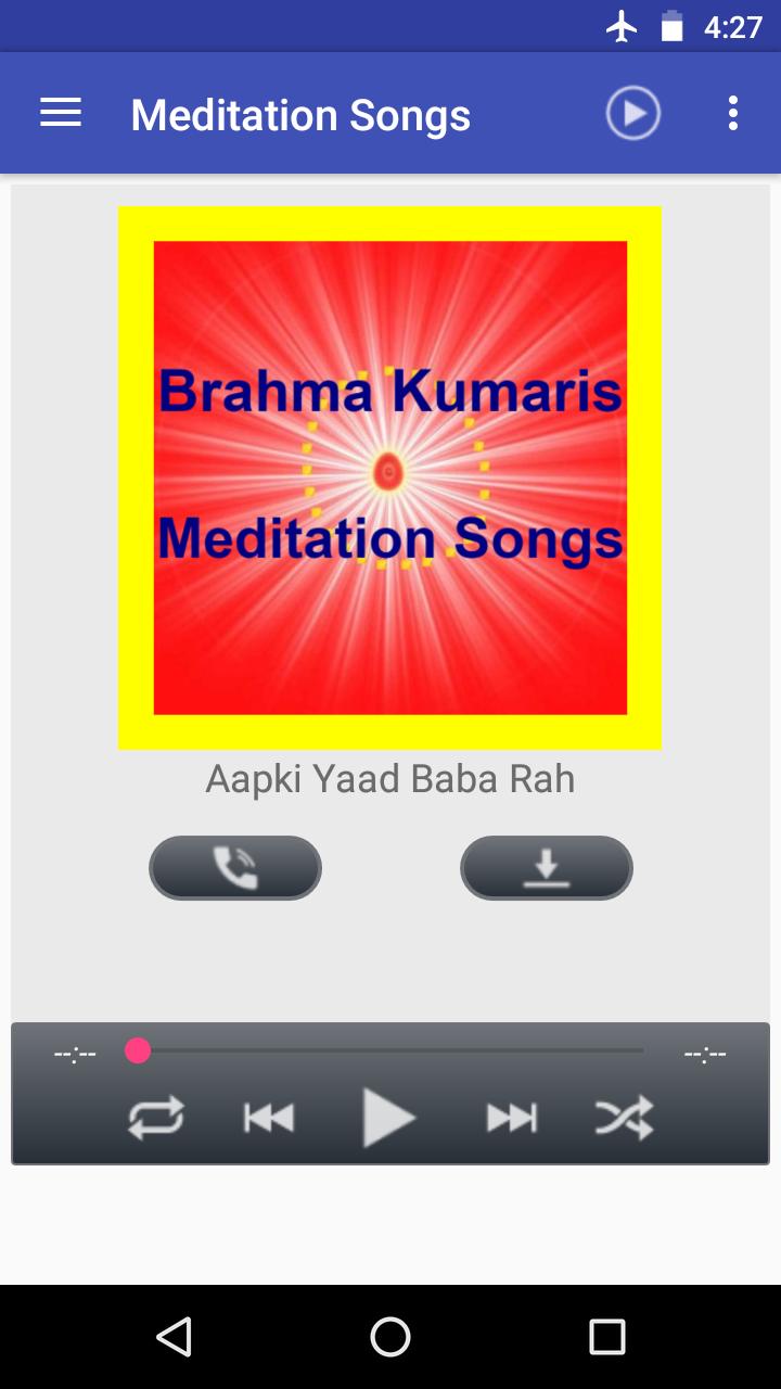 Brahma Kumaris Meditation songs APK for Android Download Brahma Kumaris Meditation songs APK for Android Download