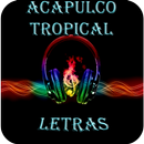 Acapulco Tropical  Letras APK