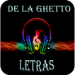 De La Ghetto Letras