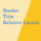 BorderTitleRelativeLayout icône
