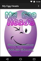 My Egg Heads penulis hantaran