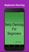 Belly Dancing For Beginners Plakat