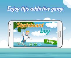 Skateboard Boy - Fun Game Affiche