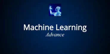 Machine Learning Advance