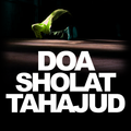 Doa Setelah Sholat Tahajud