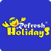 Refresh Holidays