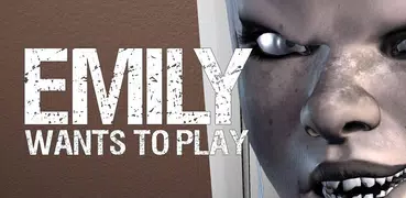 Emily Wants To Play