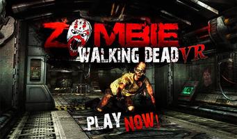 Zombie Walking Dead VR poster