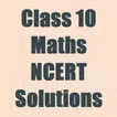 Class 10 Maths NCERT Solutions