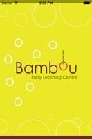 Bambou Early Learning Centre Poster