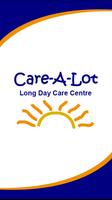 Care A Lot Child Care Centre Affiche