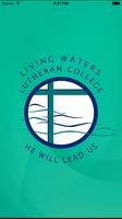Living Waters Lutheran College Plakat