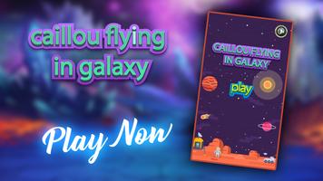 CAILLOW FLYING IN GALAXY Affiche