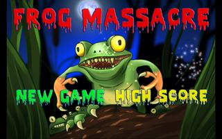 Frog Massacre Affiche