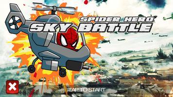 Sky Spider Hero Battle - War Hero 2018 স্ক্রিনশট 3