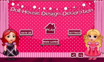 Dollhouse-Home Decoration Games for Girls and Kids 포스터
