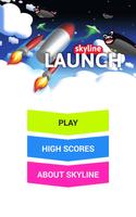 Skyline Launch Game-poster