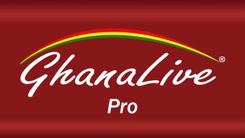 GhanaLive Pro Plakat
