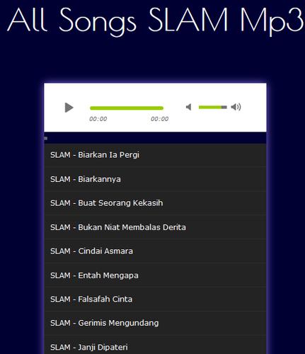 Slam All Songs Mp3 For Android Apk Download Oh, sepi terasa setelah cinta pudar di hati tak mungkin dapat 'ku melupakan. slam all songs mp3 for android apk