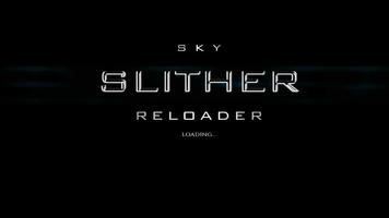 Sky slither Reloaded 海報