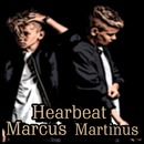 Marcus & Martinus-New Somgs and Lyrics (Heartbeat) APK