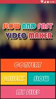 Slow Fast Video Maker poster