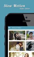 Slow Motion Video Editor Affiche