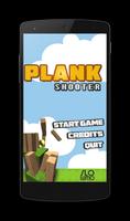 Plank shooter Affiche