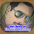 Hot Voice🎤 Of Freddie Mercury icône
