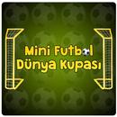 Mini Futbol: Dünya Kupası APK