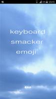 keyboard clavie smacker emoji Cartaz