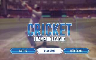 Cricket Champion League - New Cricket Game poster