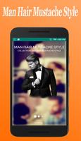 Man Hair Mustache Style poster