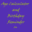Age Calculator : Birthday & Anniversary date Saver