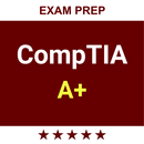 CompTIA® A+ Security+ Network+ Exam Prep 2018 APK