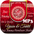 Surat Yasin Juz Amma MP3 Dzikir Doa Panduan Sholat icono