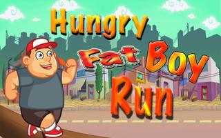 Hungry Fat Boy Run โปสเตอร์