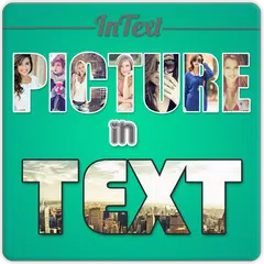 InText - Picture In Text アプリダウンロード