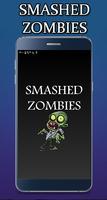 SMASHED ZOMBIES poster