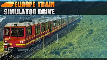 Europe Train Simulator Drive Affiche